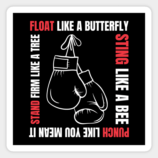 Float Like a Butterfly, Sting Like a Bee Magnet by Martial Artistic